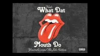 Vado - What Dat Mouth Do (New 2012!!!)