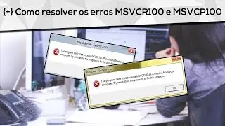 Como corrigir o erro MSVCR100.dll ou MSVCP100.dll nos jogos ou programas