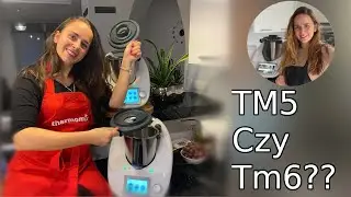 Thermomix TM5 Czy Tm6 - Porównanie Różnic
