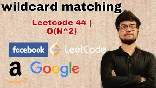 Leetcode 44 | Wildcard matching | Hindi | Recursion + Memoization | Explanation + Code