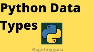 Python Tutorial for Beginners | Data types in Python