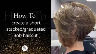 How to create a short stacked/ graduated Bob haircut ✂️