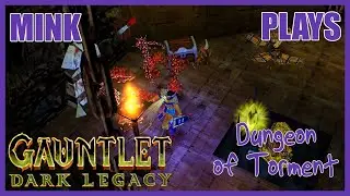 Gauntlet: Dark Legacy [PS2] - 11 - Dungeon of Torment