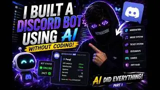 🤖 I Built a Discord Bot Using AI... Without Coding! (Beginner Guide)