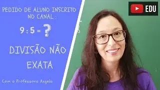 Non-Exact Division - Living Mathematics - Professor Angela