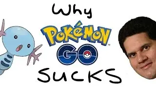 WHY POKEMON GO SUCKS