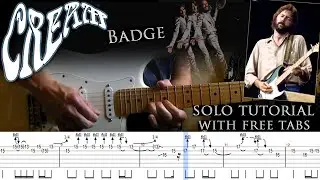 Cream - Badge guitar solo lesson (with tablatures and backing tracks)