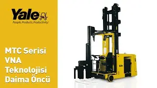 Yale MTC Serisi VNA ile Gücünüz Artsın