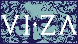 VIZA - EROS