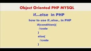 PHP MYSQLi TUTORIAL 8 if... else