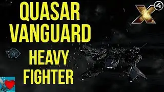 X4 Foundations Ships - Quasar Vanguard Heavy Fighter Review