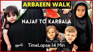 Arbaeen Walk | From Najaf to Karbala in 14 Minutes Timelapse | Syed Kazim