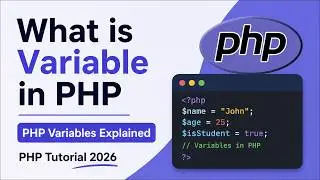 What is Variable in PHP | PHP Variables Explained | PHP Tutorial 2026