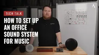 How to Set Up an Office Sound System for Music on Pro Acoustics Tech Talk Episode 89