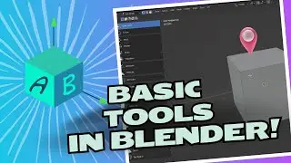 The Basic Tools in Blender