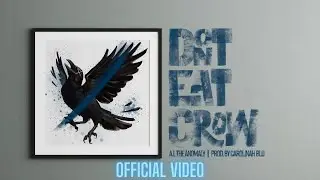 Don't Eat Crow - A.I.  The Anomaly