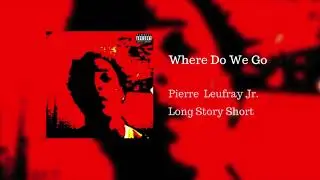 Where Do We Go
