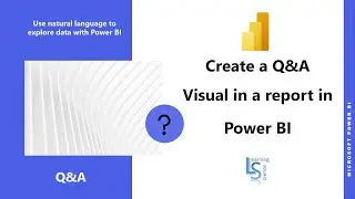 Q&A Visual in Power BI | Create a Q&A visual in a report in Power BI |