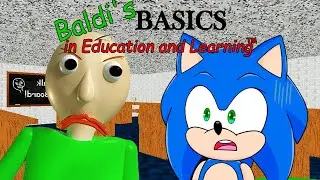 Sonic plays Baldi's Basics (LIVE)