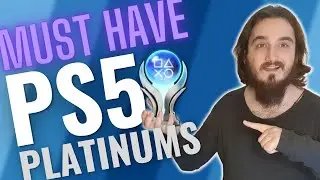 6 Must Have PS5 PLATINUMS