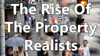 The Rise Of The Property Realists