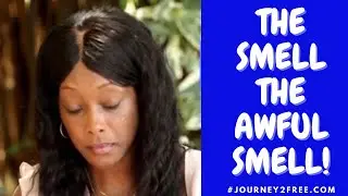 THE SMELL, THE AWFUL SMELL! Pimped by her older sister, A 60 year old survivor FINALLY speaks!