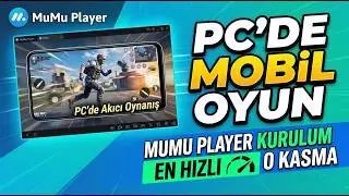 MuMu Player Kurulumu ve Kullanımı - En İyi Android Emülatör (2026)