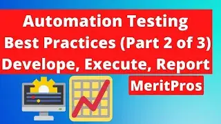 Automation Testing Best Practices🎯 (Develop & Execute) (Part 2 of 3) – Automation Testing Tutorial