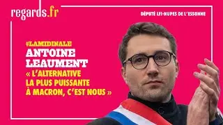 « L'alternative la plus puissante à Macron, c'est nous »
