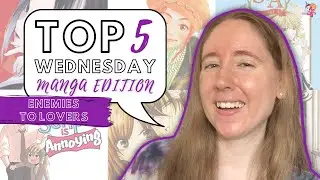 Enemies to Lovers | Top 5 Wednesday (Manga Edition)