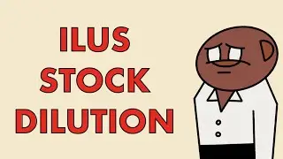 ILUS Diluting Shareholders | What Happened to ILUS