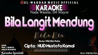 Bila Langit Mendung Karaoke (Nida Ria) | Nada Wanita | Cipta: HUD Mustofa Kamal
