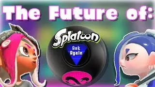 What is Next for Splatoon's FUTURE?