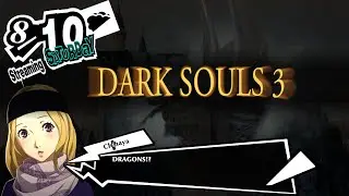 Into the Path of the Dragon // Dark Souls 3 - First time playing it!