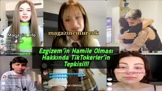 Ezgizem'in Hamile Olması Hakkında TikTokerler Tepkisi!!! 🤗🤗