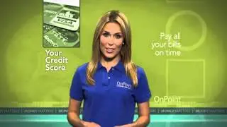 OnPoint Community Credit Union | Your Credit Score - Money Matters (2012)