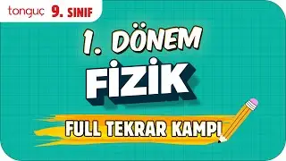 9. Sınıf Fizik 1. Dönem Full Tekrar 🔃 