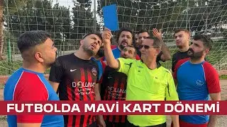 Futbolda Mavi Kart Dönemi - Skeç