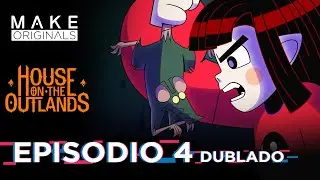 Armadilha de Rato | EP4 | House On The Outlands Dublado em Português Brasileiro