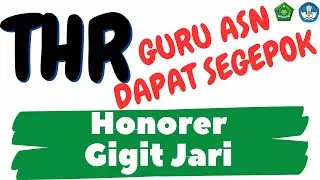 Guru ASN Dapat THR, Honorer Gigit Jari #THR