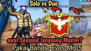 Solo vs Duo Pakai Bundle Evos Mr05 sampai Boyah || Awal Seasond langsung master? Free fire