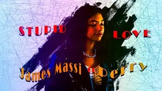 Stupid Love | Perry & James Massi | Cover