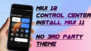 Miui 12 Control Center For Miui 11 | Miui 12 Control Center Theme No 3rd Party Theme | Miui 12 Theme