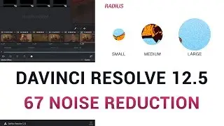 DaVinci Resolve 12.5 - 67 Noise Reduction