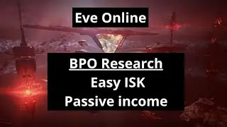 Eve Online  - BPO Researching great passive income