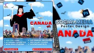 Social Media Post | Canada Study visa Post Design Photoshop Tutorial