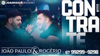CONTRATE JOÃO PAULO & ROGÉRIO