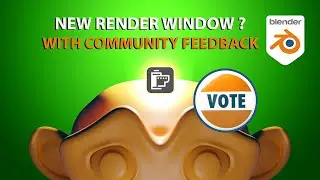 Updated Render Window Feature Request | Time to Vote!