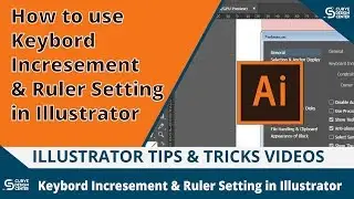 How to use Keybord Incresement and Ruler Setting in Illustrator