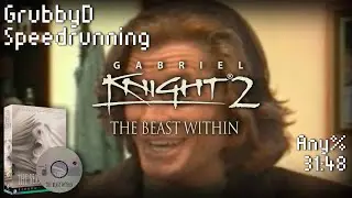 The Beast Within: A Gabriel Knight Mystery (1995) Any% 31:48